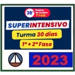 1ª e 2ª Fases OAB XXXVIII 38º -  Superintensivo - 30 Dias (CERS 2023) (Ordem dos Advogados do Brasil)